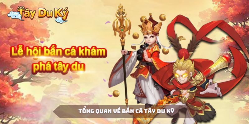 Bắn cá Tây du ký là siêu phẩm độc đáo tại sân chơi Hubet